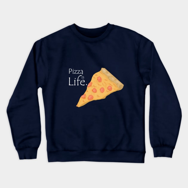 Pizza is life Crewneck Sweatshirt by Medcomix